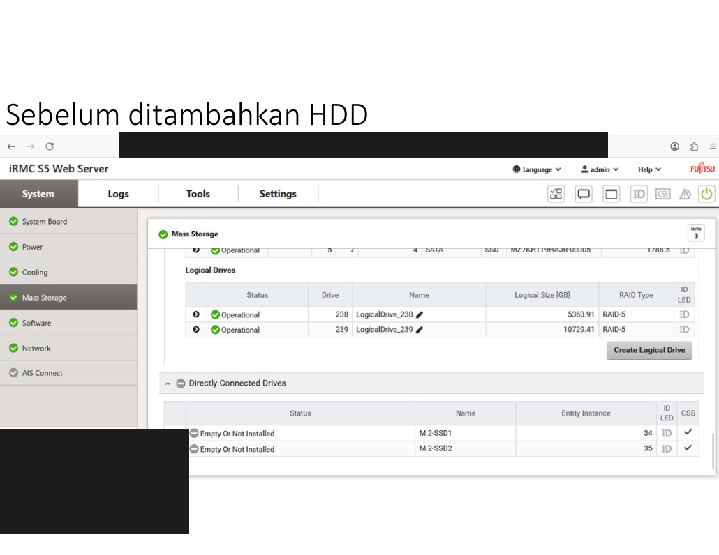 Before — Logical Drives Fujitsu HALO-TECHS